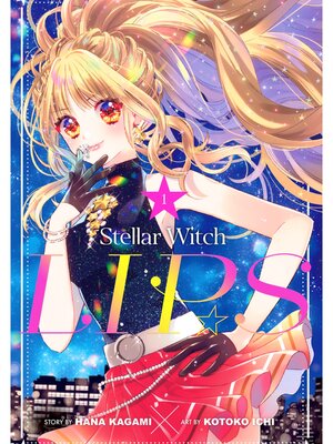 Stellar Witch LIP☆S, Volume 1 - ebook